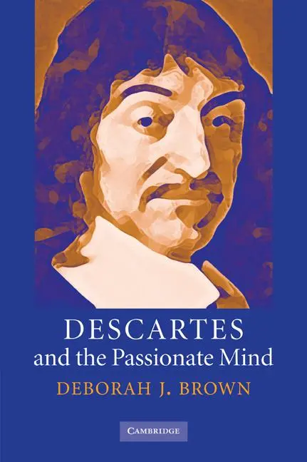 Cover: 9780521088091 | Descartes and the Passionate Mind | Deborah J. Brown | Taschenbuch