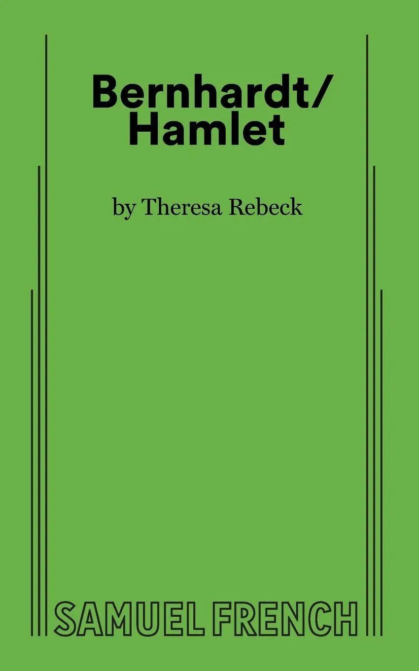Cover: 9780573708091 | Bernhardt/Hamlet | Theresa Rebeck | Taschenbuch | Englisch | 2019