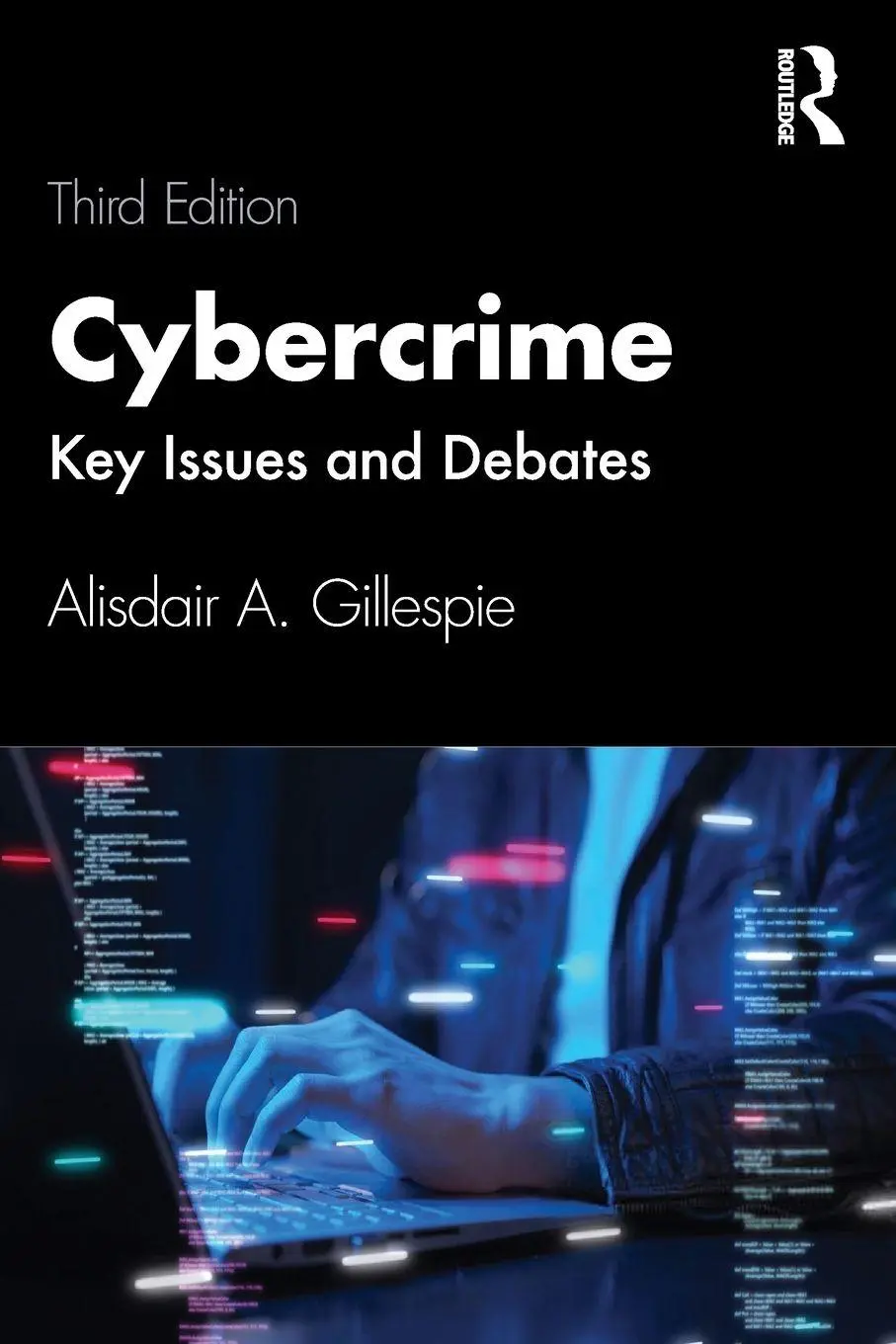 Cover: 9781032688091 | Cybercrime | Key Issues and Debates | Alisdair A. Gillespie | Buch