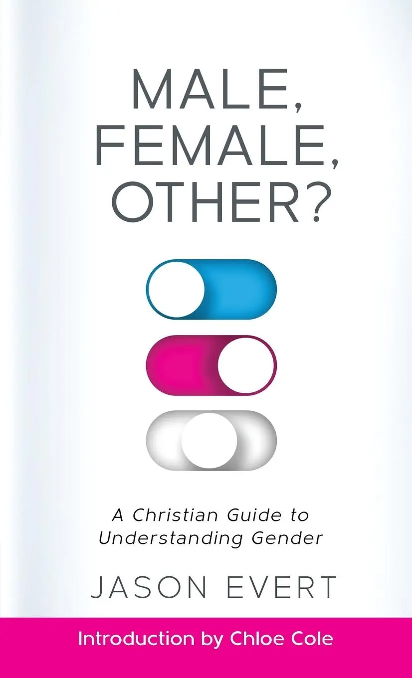 Cover: 9781944578091 | Male, Female, Other? A Christian Guide to Understanding Gender | Evert