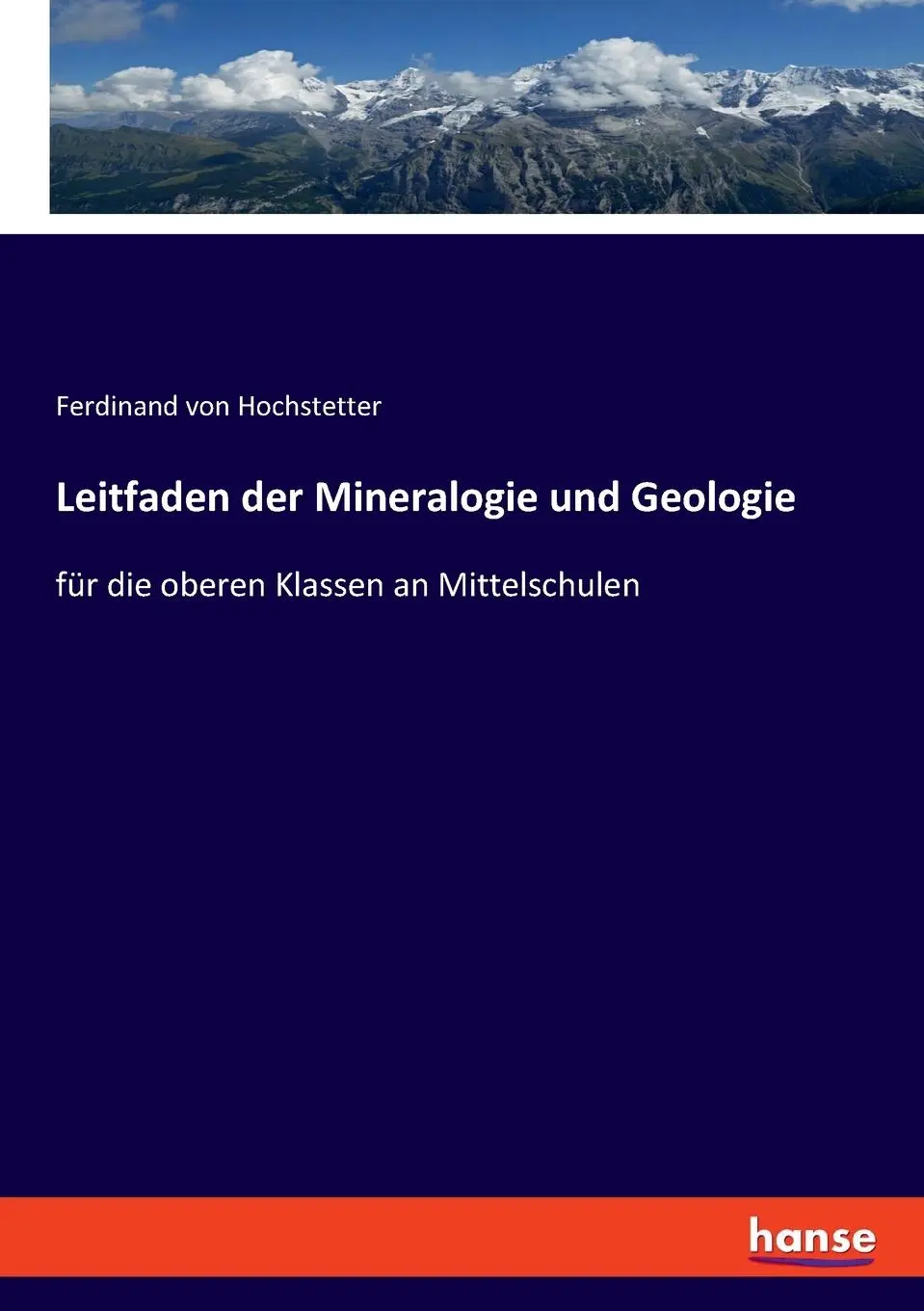 Cover: 9783348088091 | Leitfaden der Mineralogie und Geologie | Ferdinand Von Hochstetter