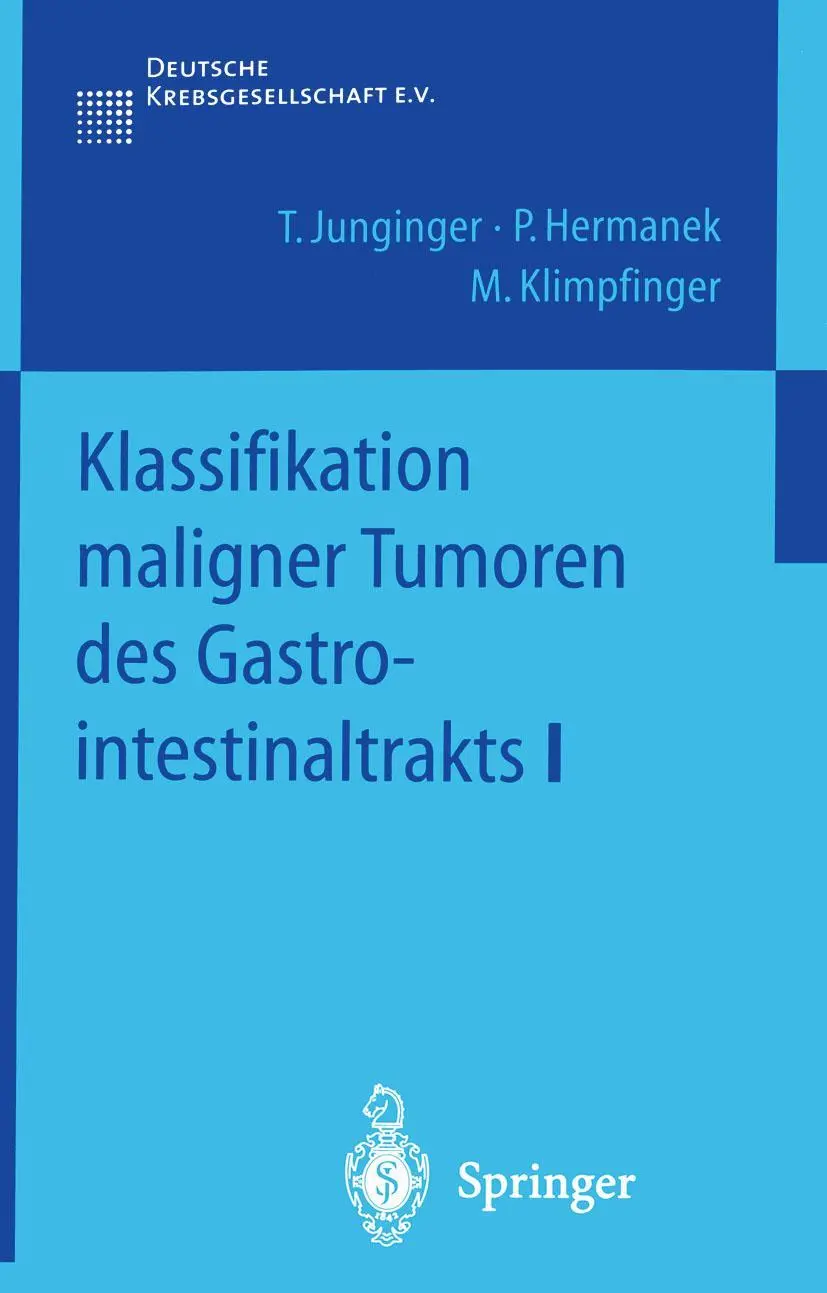 Cover: 9783540428091 | Klassifikation maligner Tumoren des Gastrointestinaltrakts I | Buch