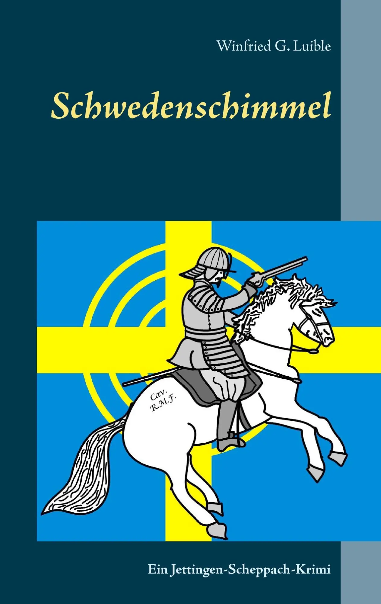 Cover: 9783734708091 | Schwedenschimmel | Ein Jettingen-Scheppach-Krimi | Winfried G. Luible