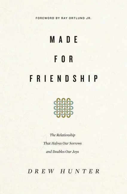 Cover: 9781433558191 | Made for Friendship | Drew Hunter | Taschenbuch | Englisch | 2018