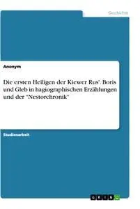 Cover: 9783346098191 | Die ersten Heiligen der Kiewer Rus'. Boris und Gleb in...