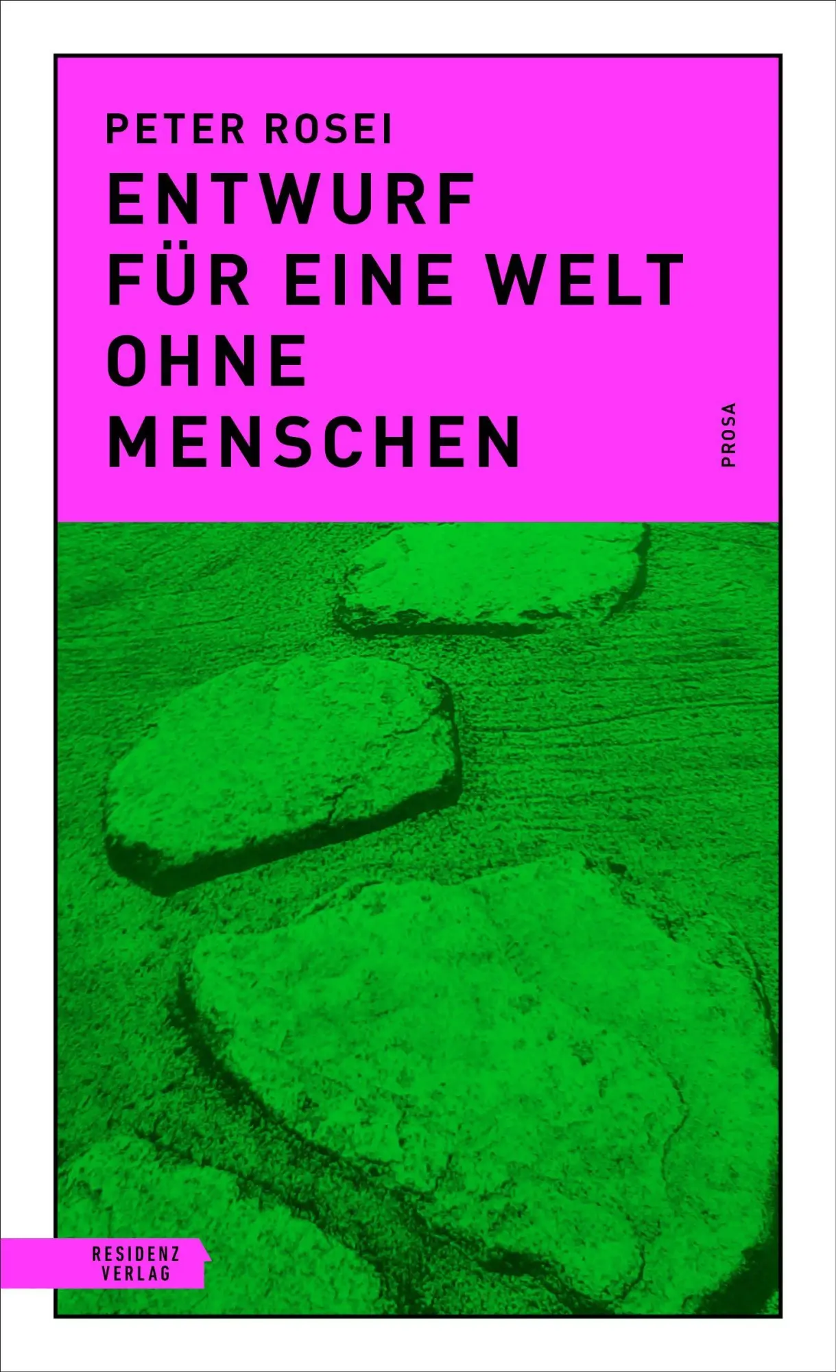 Cover: 9783701718191 | Entwurf für eine Welt ohne Menschen | Peter Rosei | Taschenbuch | 2026