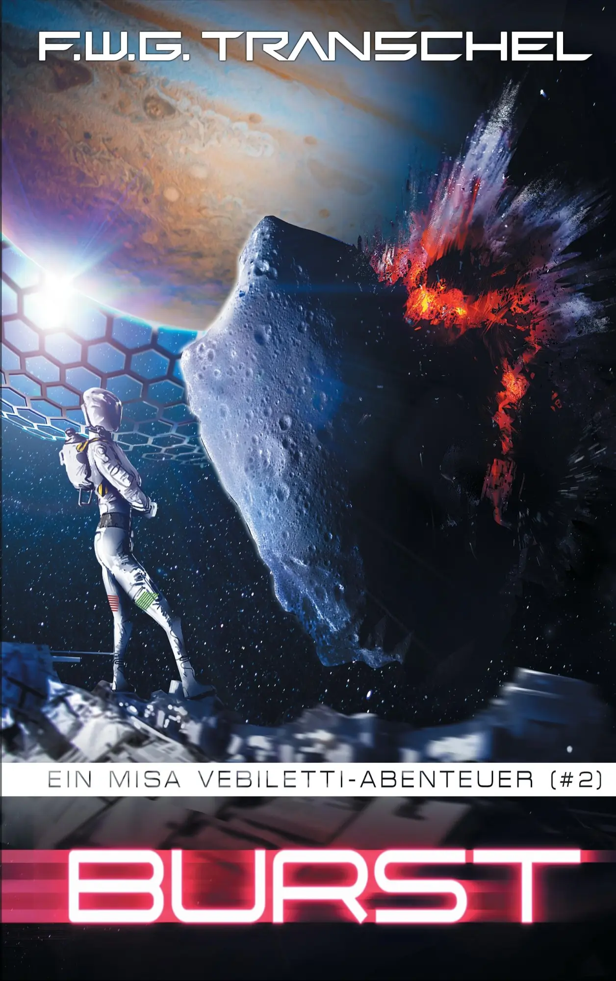 Cover: 9783744838191 | Burst (II) | F. W. G. Transchel | Taschenbuch | 240 S. | Deutsch