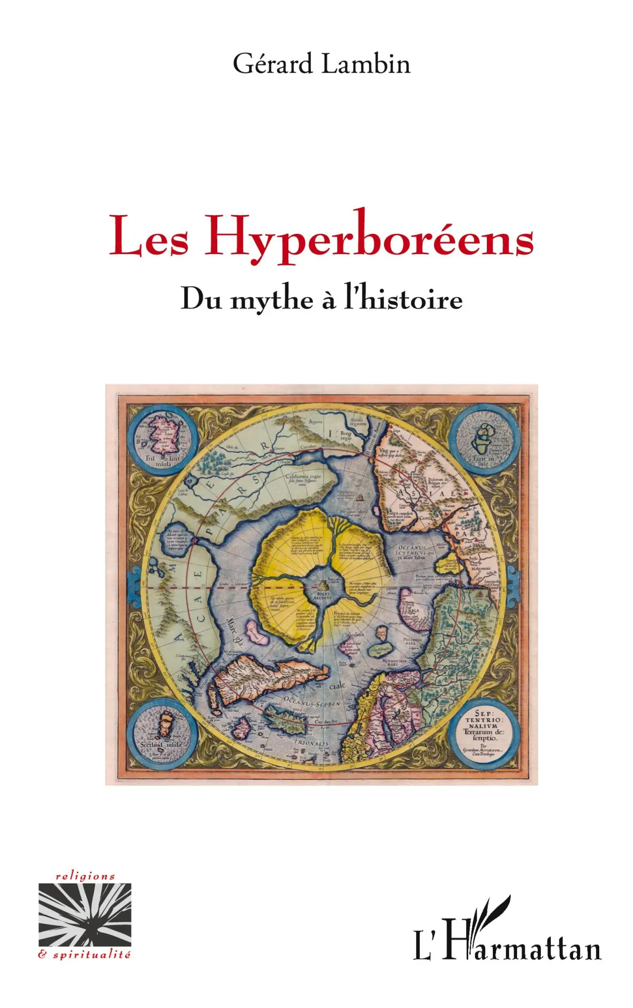 Cover: 9782336428291 | Les Hyperboréens | Du mythe à l'histoire | Gérard Lambin | Taschenbuch