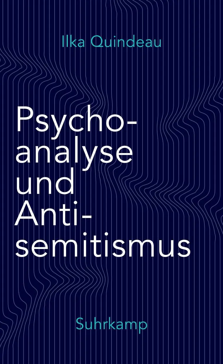 Cover: 9783518588291 | Psychoanalyse und Antisemitismus | Ilka Quindeau | Buch | 284 S.