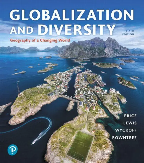 Cover: 9780134898391 | Globalization and Diversity: Geography of a Changing World | Buch