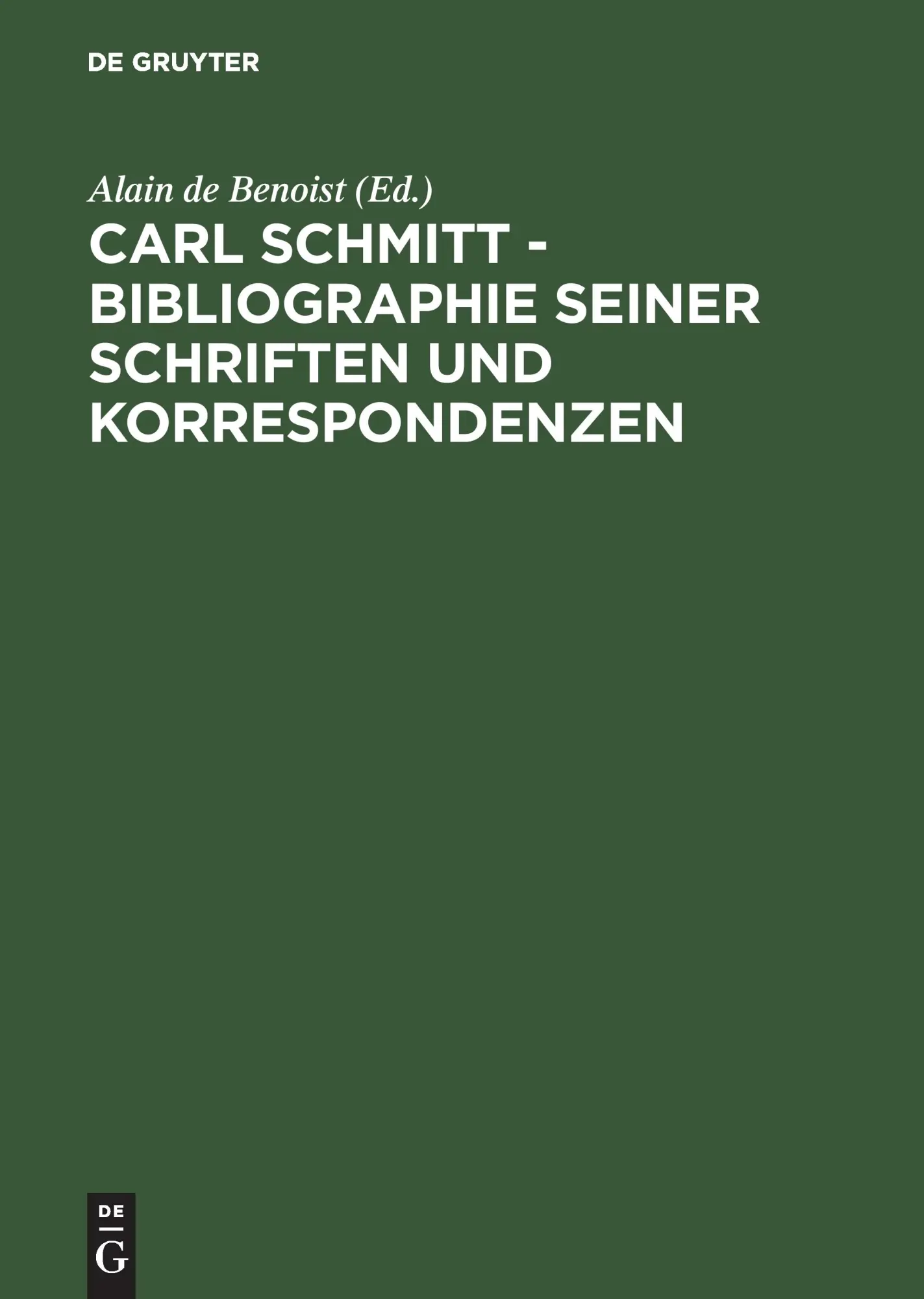 Cover: 9783050038391 | Carl Schmitt - Bibliographie seiner Schriften und Korrespondenzen
