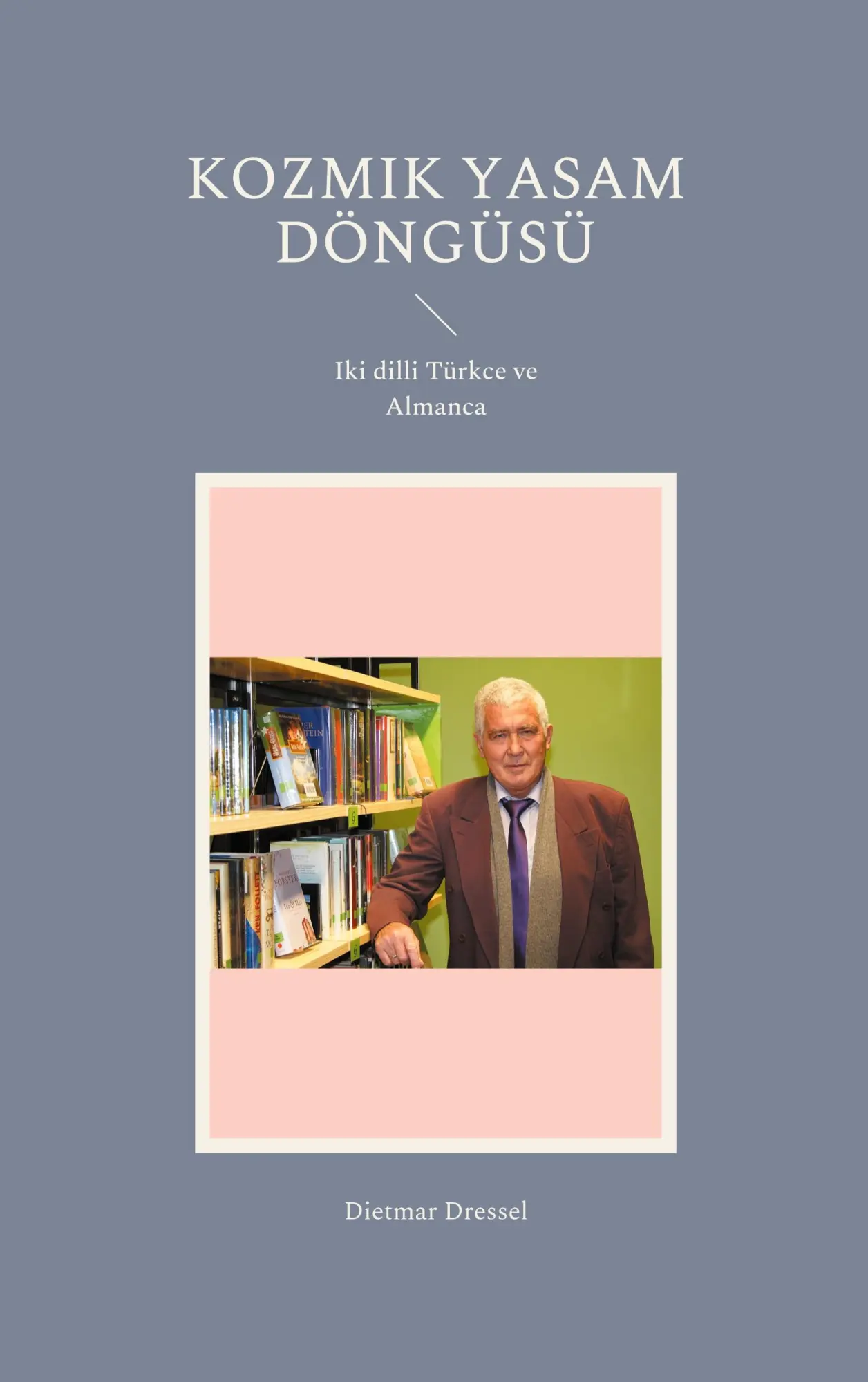 Kozmik yasam döngüsü: Iki dilli Türkce ve Almanca