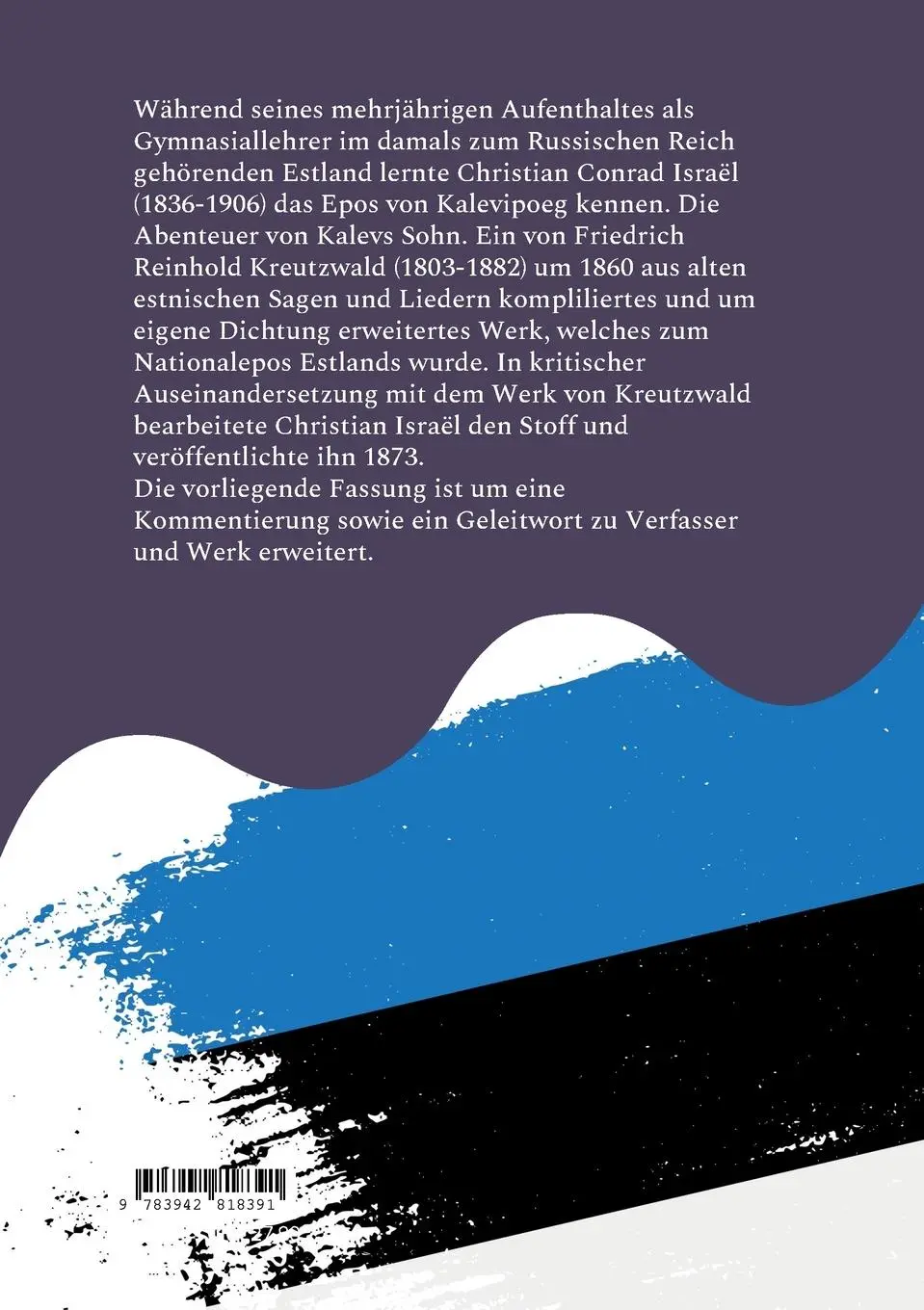 Rückseite: 9783942818391 | Kalewipoeg oder die Abenteuer des Kalewiden | Eine estnische Sage.