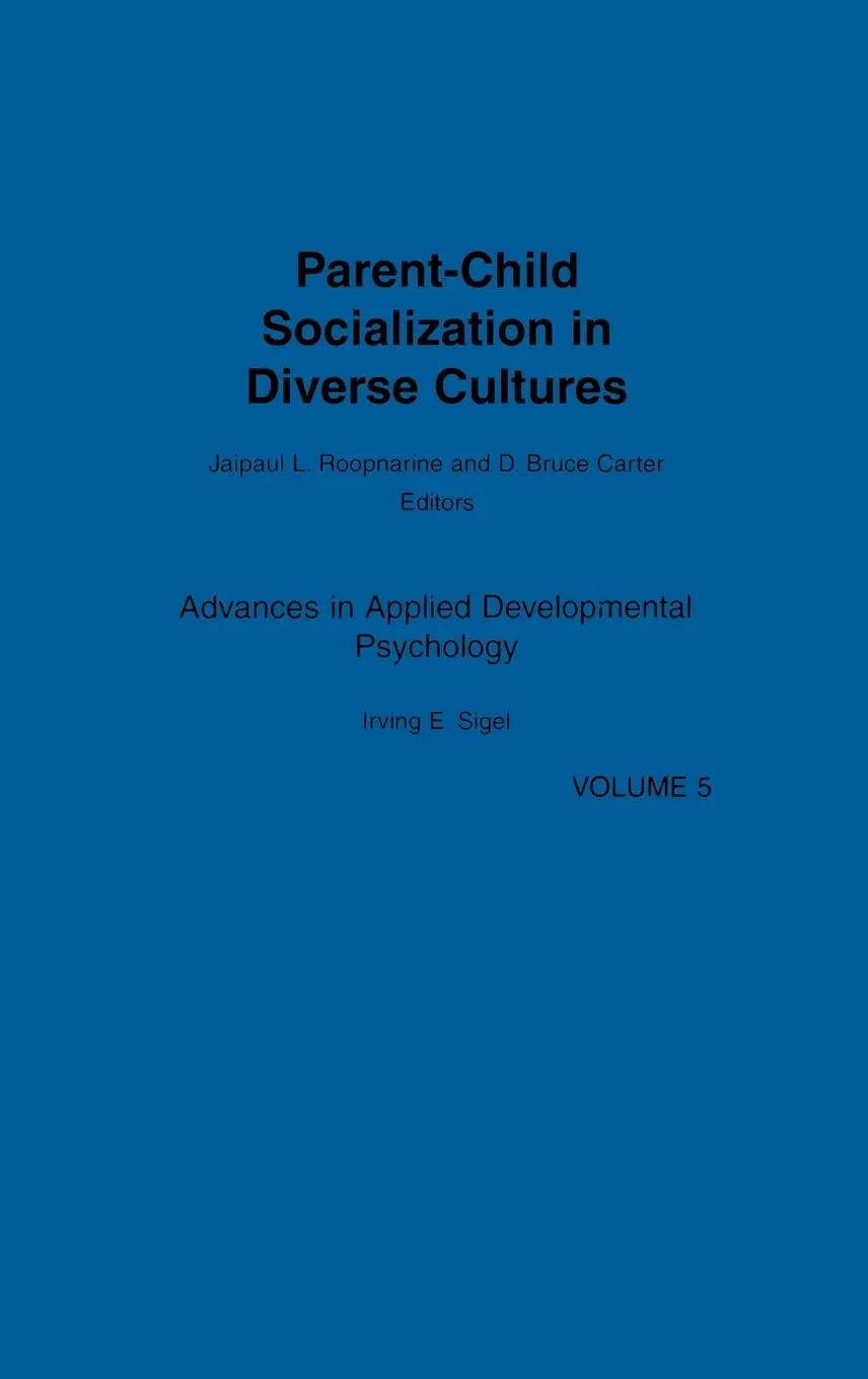 Cover: 9780893918491 | Parent-Child Socialization in Diverse Cultures | Roopnarine (u. a.)