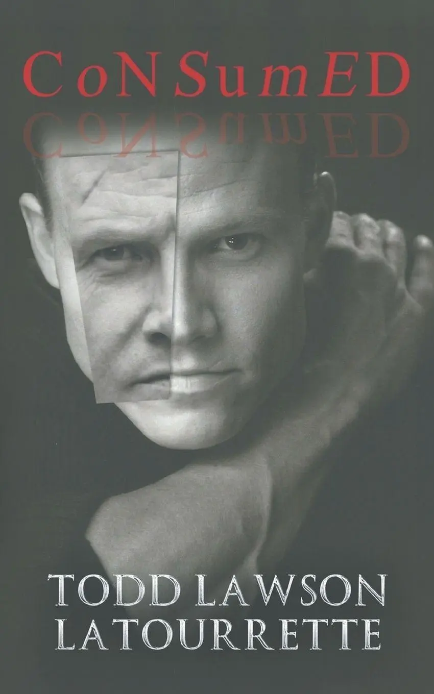 Cover: 9781778838491 | Consumed | Todd Lawson Latourrette | Taschenbuch | Englisch | 2026