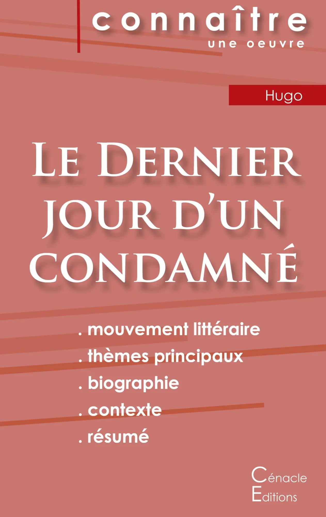 Cover: 9782367888491 | Fiche de lecture Le Dernier jour d'un condamné de Victor Hugo...