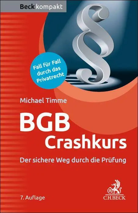 Cover: 9783406838491 | BGB Crashkurs | Der sichere Weg durch die Prüfung | Michael Timme