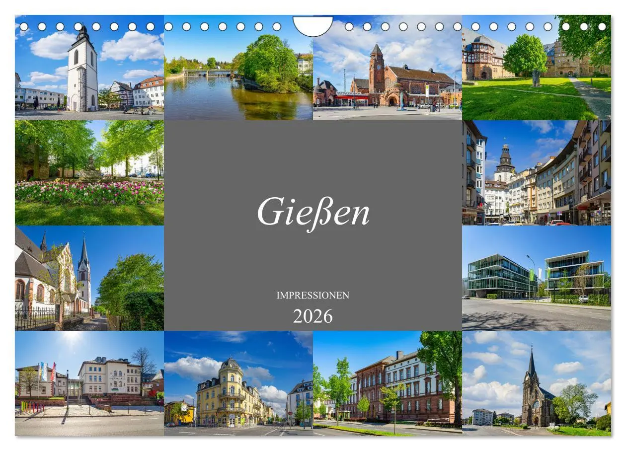 Cover: 9783457638491 | Gießen Impressionen (Wandkalender 2026 DIN A4 quer), CALVENDO...