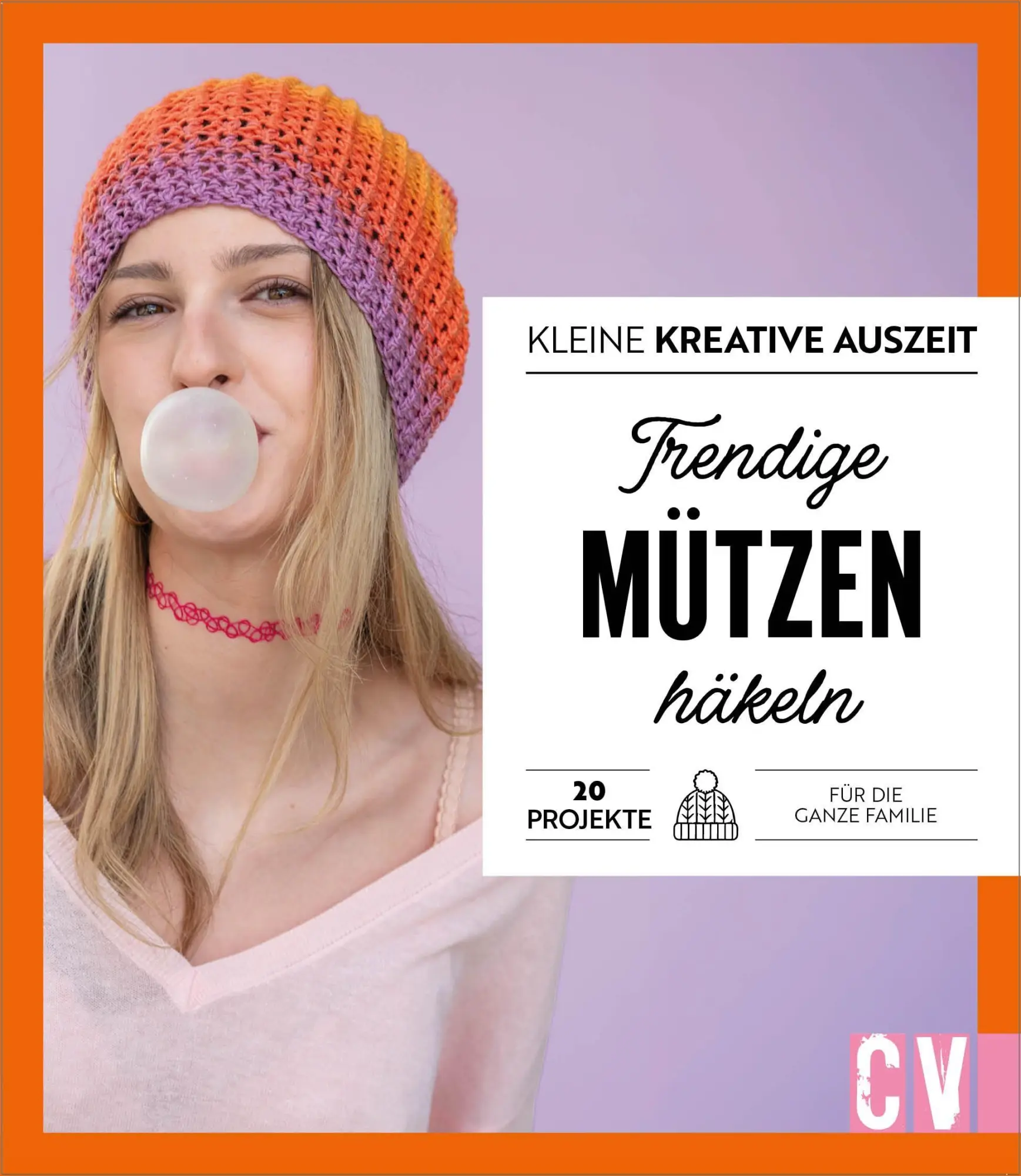 Cover: 9783841068491 | Kleine kreative Auszeit: Trendige Mützen häkeln | Andel Konrad (u. a.)