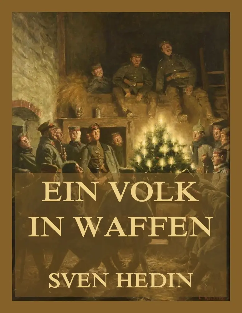 Cover: 9783988688491 | Ein Volk in Waffen | Dr. Sven Hedin | Taschenbuch | 148 S. | Deutsch