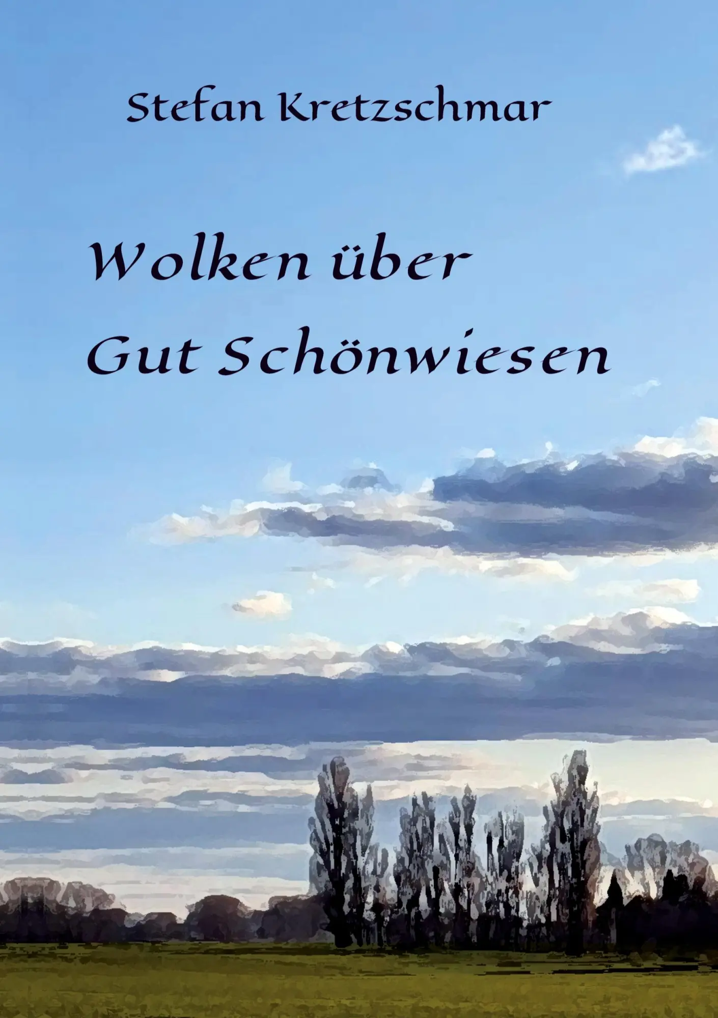 Cover: 9783347048591 | Wolken über Gut Schönwiesen | Stefan Kretzschmar | Taschenbuch | 2020