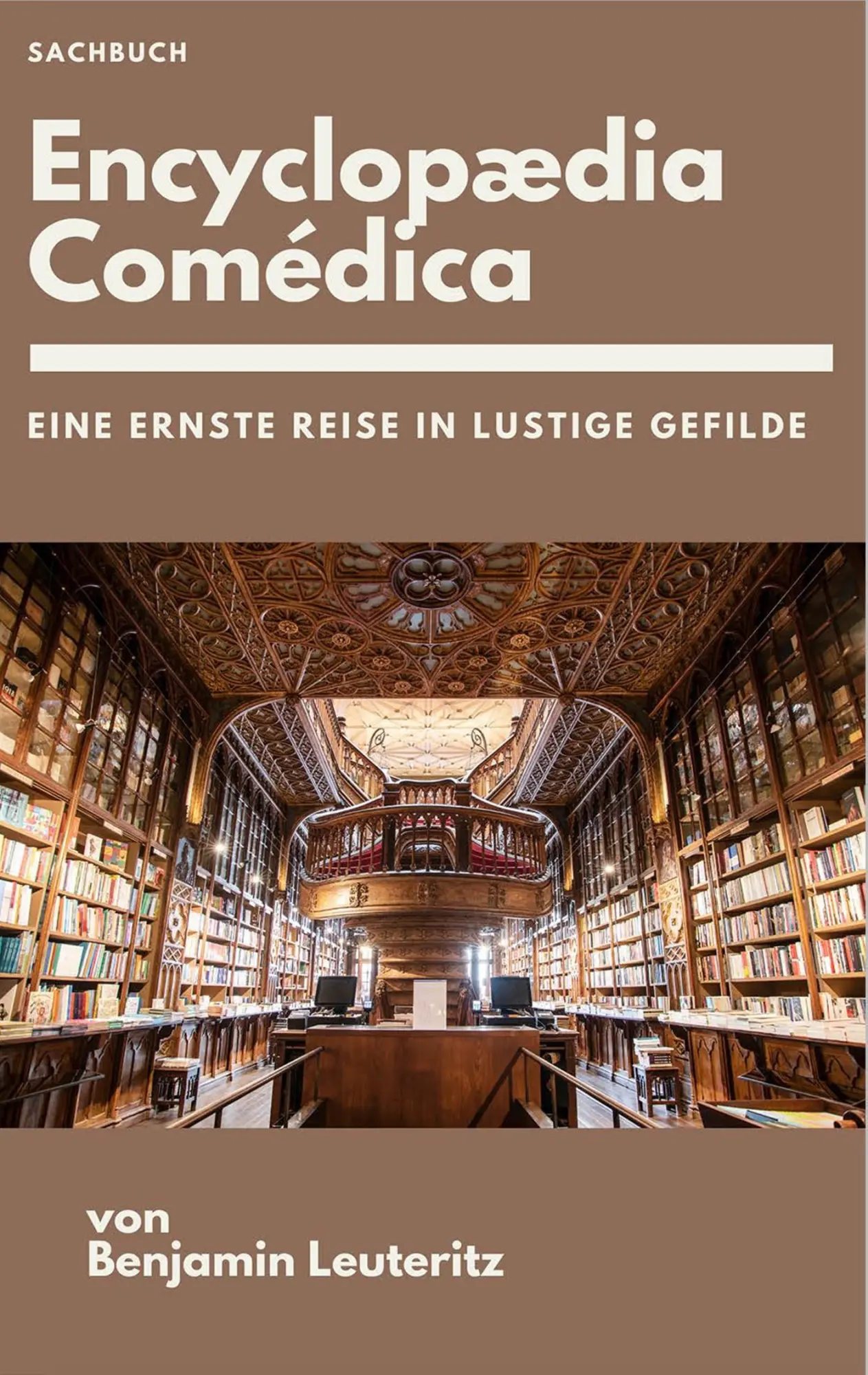 Cover: 9783752888591 | Encyclopaedia Comédica | Eine ernste Reise in lustige Gefilde | Buch