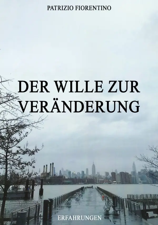 Cover: 9783819068591 | Der Wille zur Veränderung | Patrizio Fiorentino | Taschenbuch | 204 S.