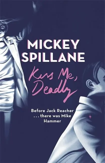 Cover: 9781409158691 | Kiss Me, Deadly | Mickey Spillane | Taschenbuch | Englisch | 2015