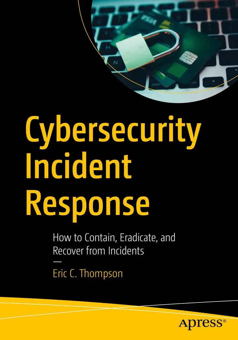 Cover: 9781484238691 | Cybersecurity Incident Response | Eric C. Thompson | Taschenbuch | xv