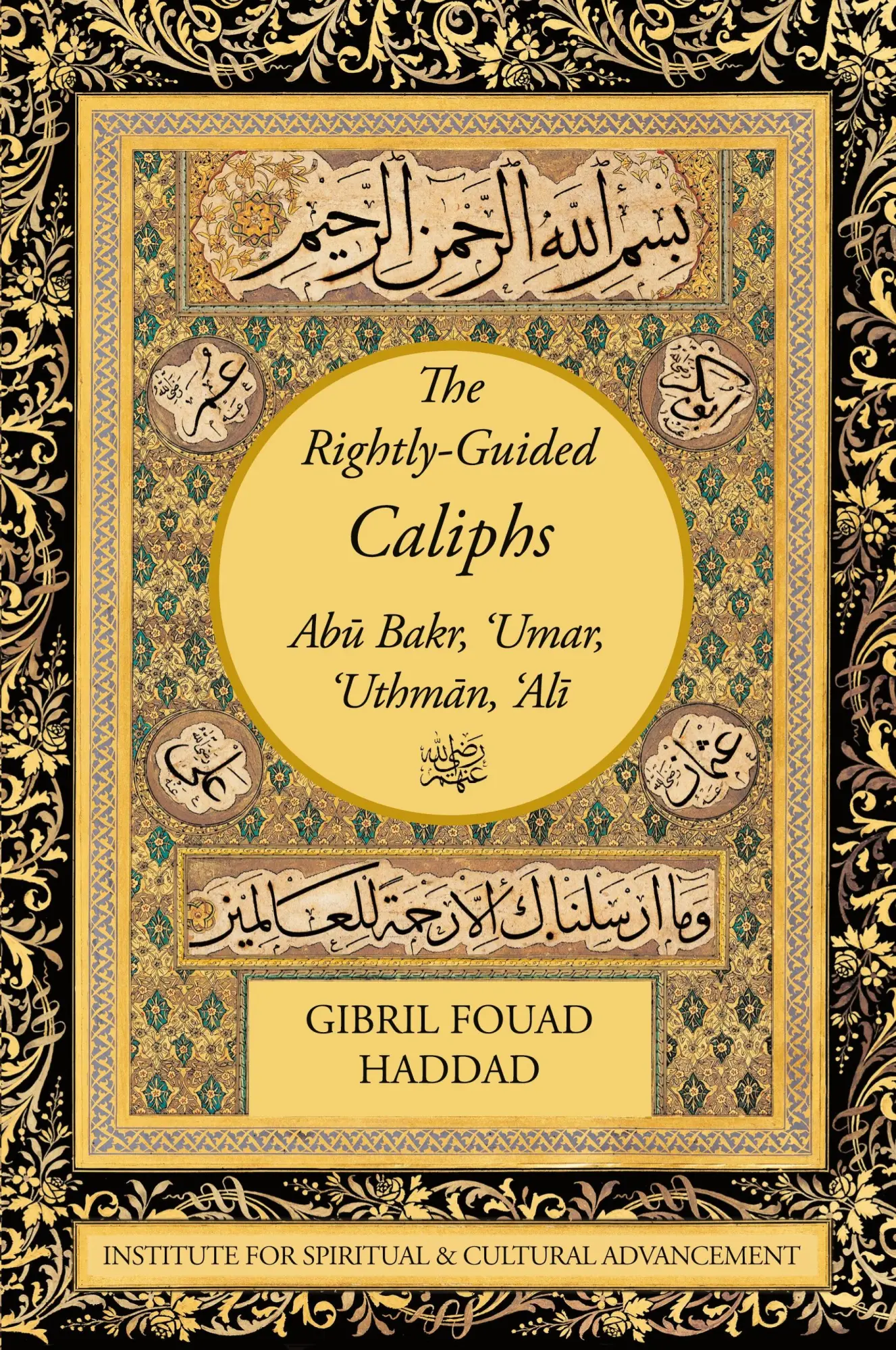 Cover: 9781938058691 | The Rightly-Guided Caliphs | Gibril Fouad Haddad | Taschenbuch | 2023