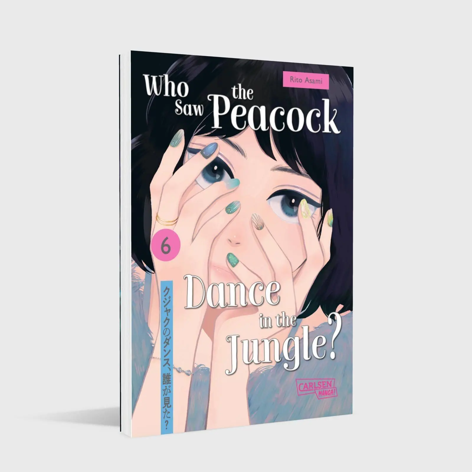 Bild: 9783551808691 | Who Saw the Peacock Dance in the Jungle? 6 | Rito Asami | Taschenbuch