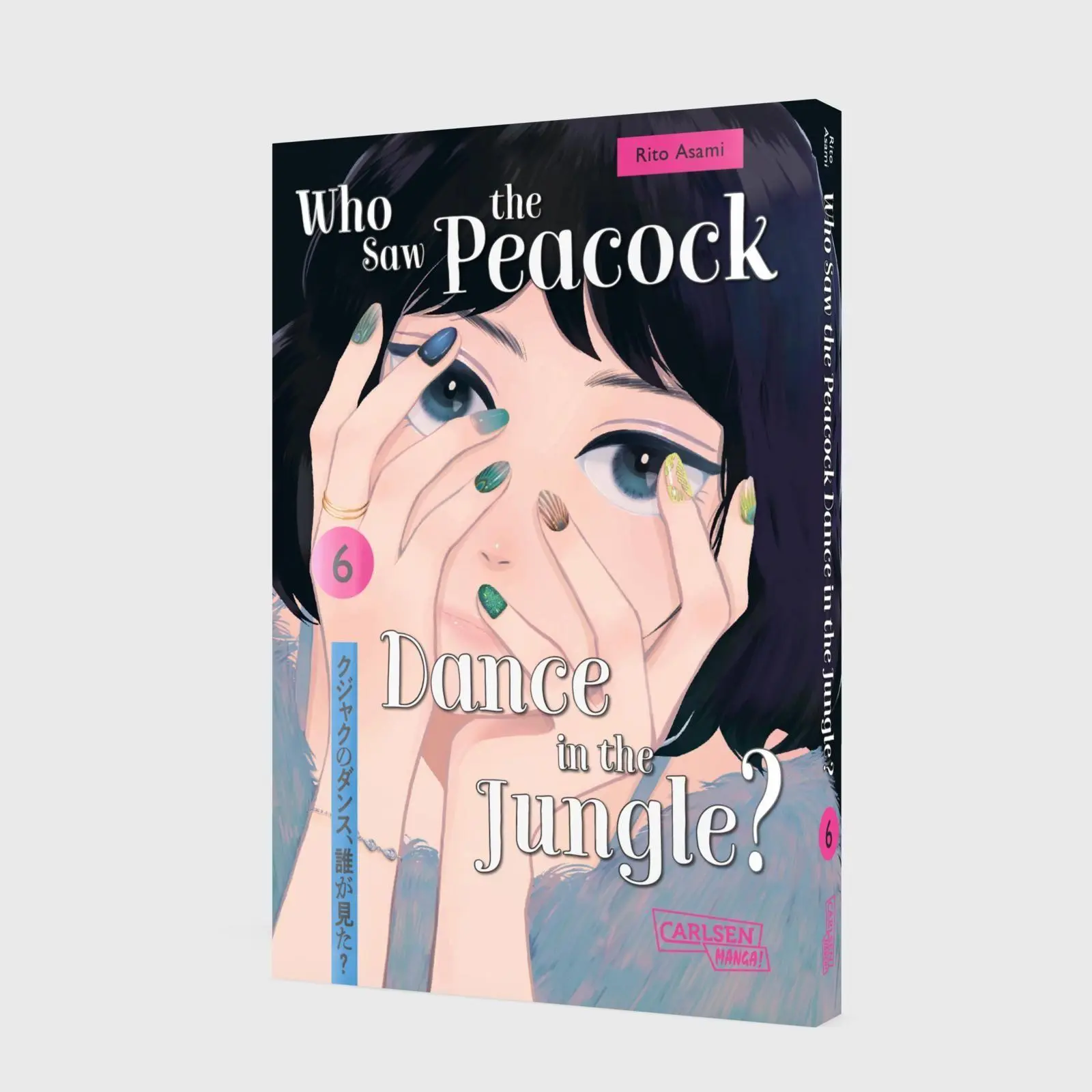 Bild: 9783551808691 | Who Saw the Peacock Dance in the Jungle? 6 | Rito Asami | Taschenbuch
