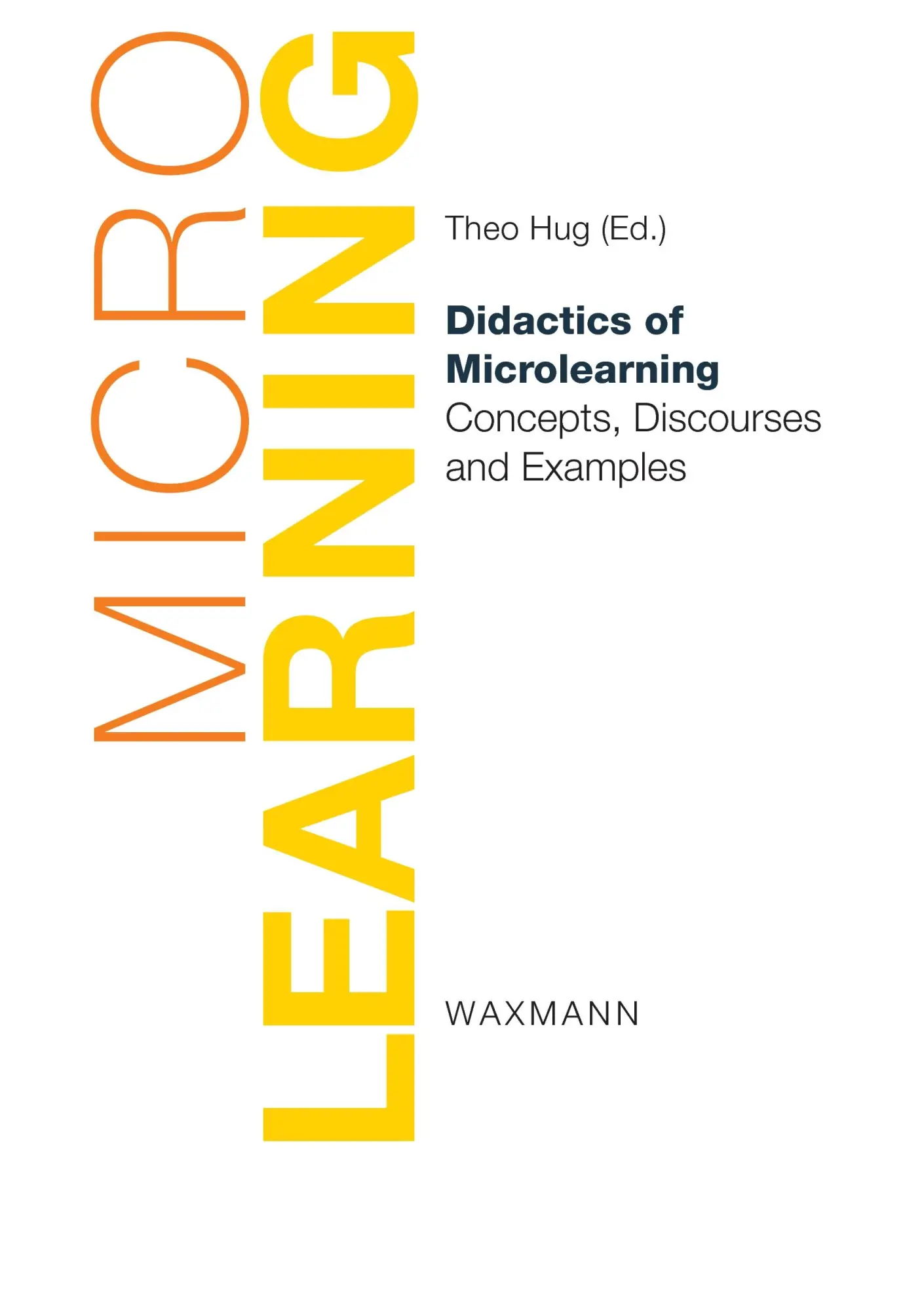 Cover: 9783830918691 | Didactics of Microlearning | Concepts, Discourses and Examples | Hug