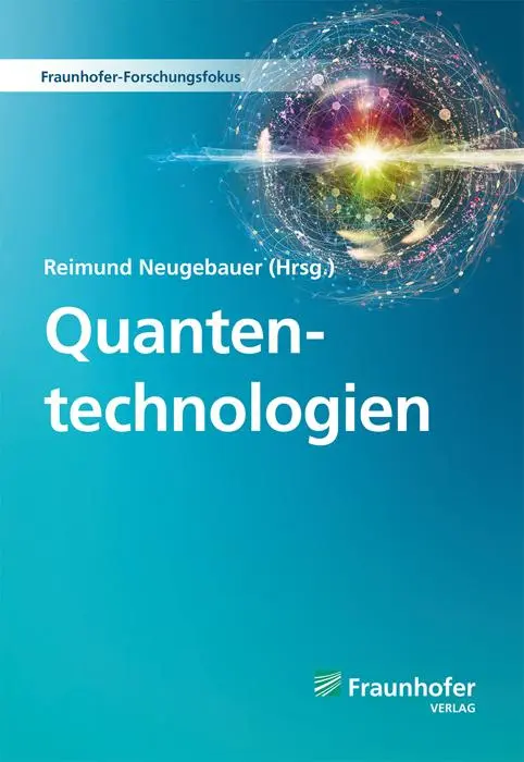 Cover: 9783839618691 | Quantentechnologien. | Reimund Neugebauer | Buch | 469 S. | Deutsch