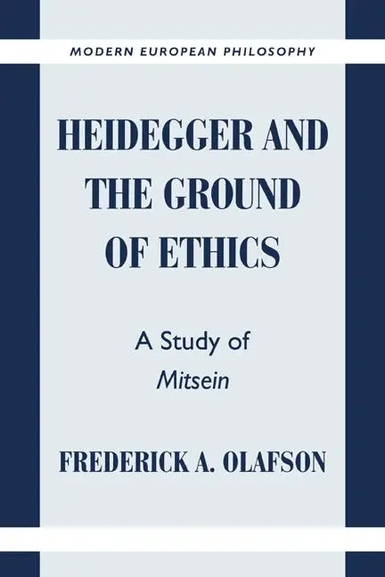 Cover: 9780521638791 | Heidegger and the Ground of Ethics | A Study of Mitsein | Olafson