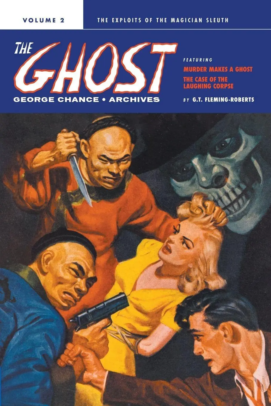 Cover: 9781618278791 | George Chance | The Ghost Archives, Volume 2 | G. T. Fleming-Roberts