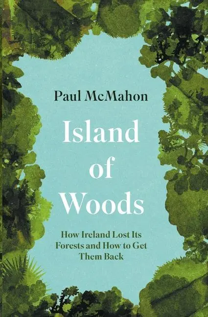 Cover: 9781848408791 | Island of Woods | Paul Mcmahon | Taschenbuch | Kartoniert / Broschiert