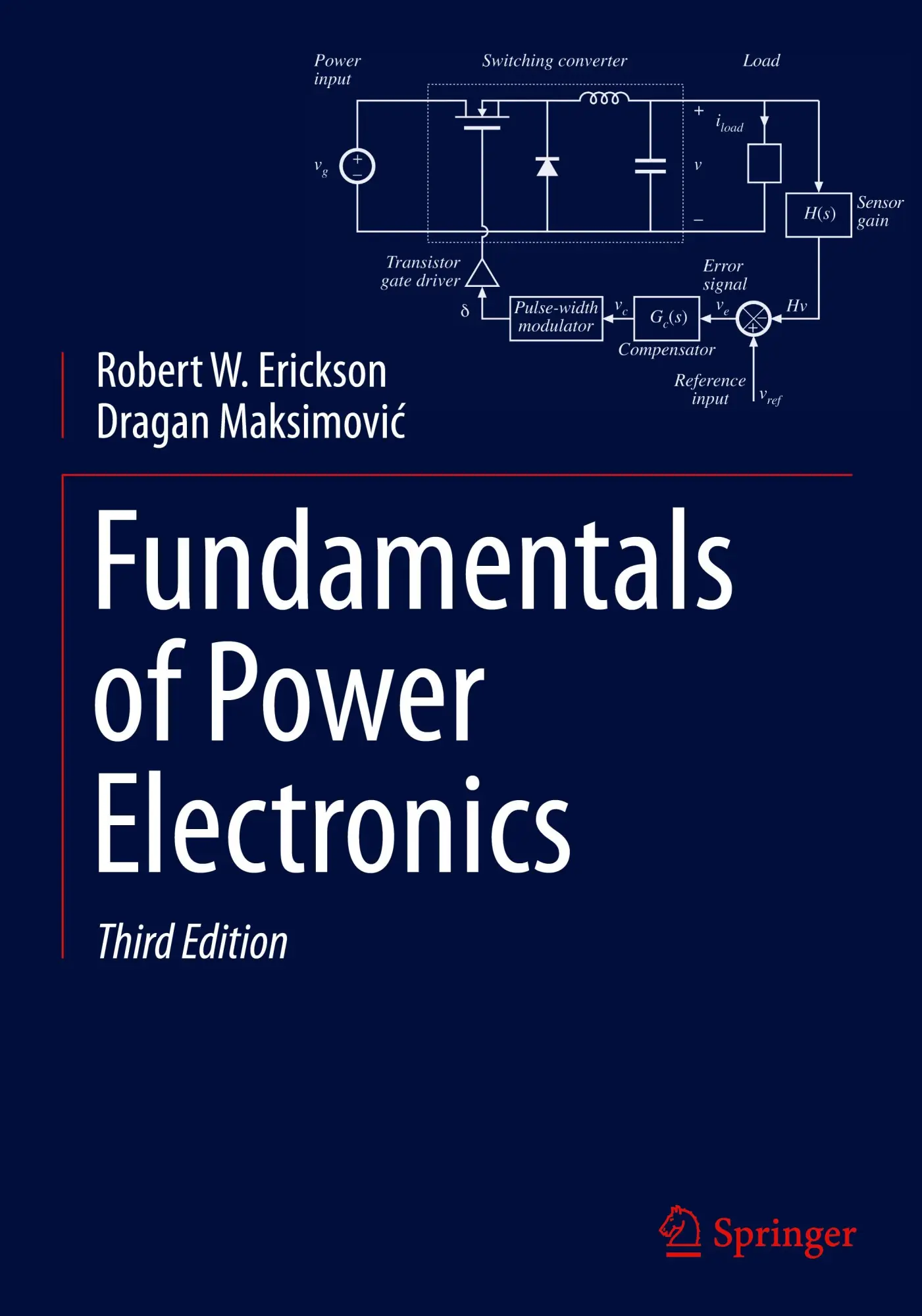 Cover: 9783030438791 | Fundamentals of Power Electronics | Dragan Maksimovic (u. a.) | Buch Cover: 9783030438791 | Fundamentals of Power Electronics | Dragan Maksimovic (u. a.) | Buch