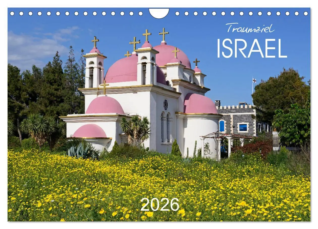 Cover: 9783457778791 | Traumziel Israel (Wandkalender 2026 DIN A4 quer), CALVENDO...