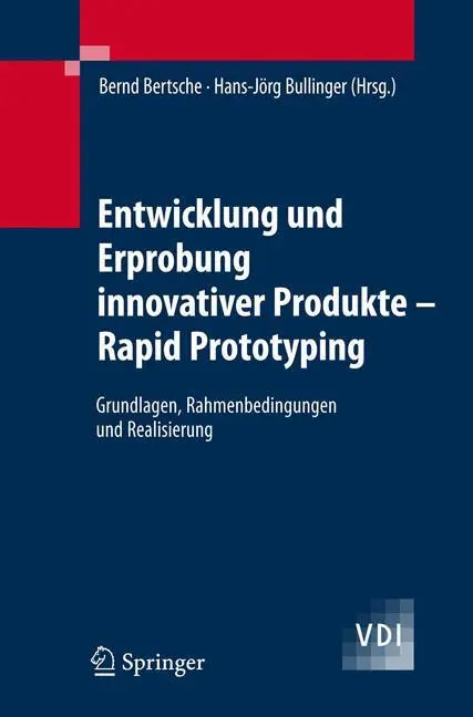 Cover: 9783540698791 | Entwicklung und Erprobung innovativer Produkte - Rapid Prototyping