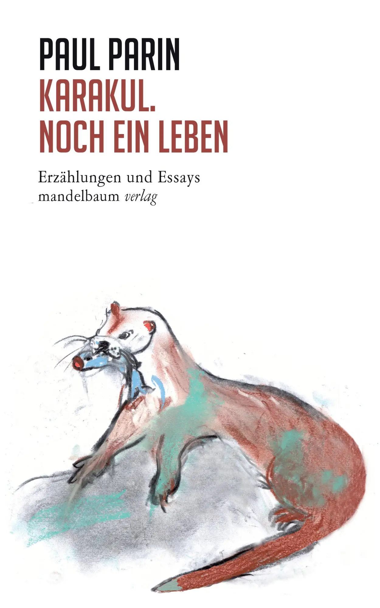 Cover: 9783854768791 | Karakul. Noch ein Leben | Paul Parin | Taschenbuch | 224 S. | Deutsch
