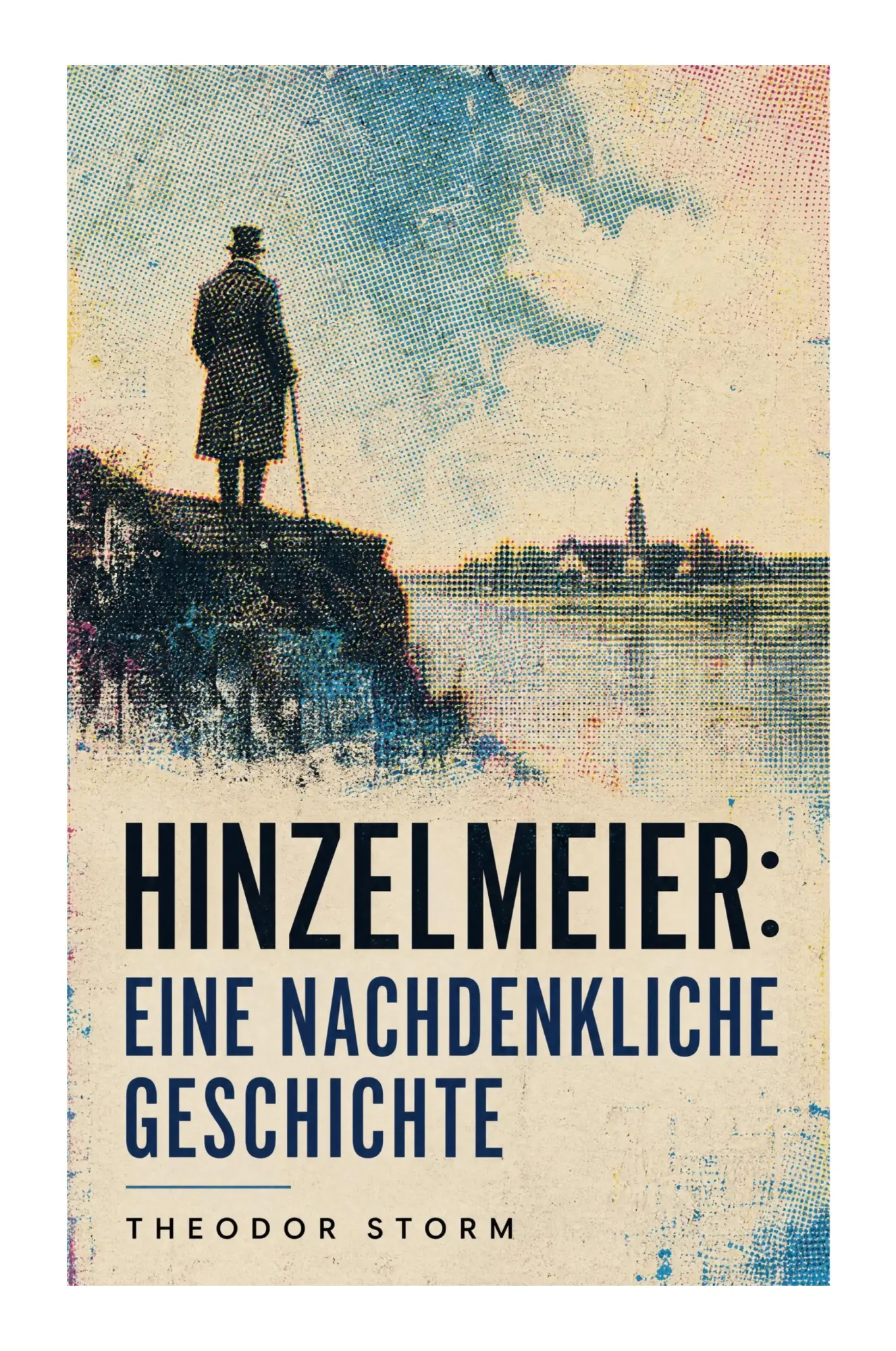 Cover: 9788027378791 | Hinzelmeier: eine nachdenkliche Geschichte | Theodor Storm | Buch