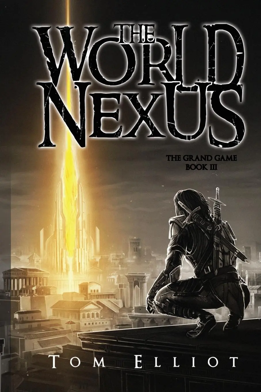 Cover: 9780639848891 | World Nexus, The Grand Game, Book 3 | A Dark Fantasy Adventure | Buch