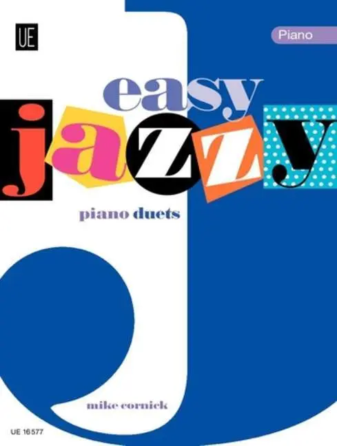 Cover: 9783702428891 | Easy Jazzy Piano Duets | Klavier zu 4 Händen. Partitur. | Mike Cornick