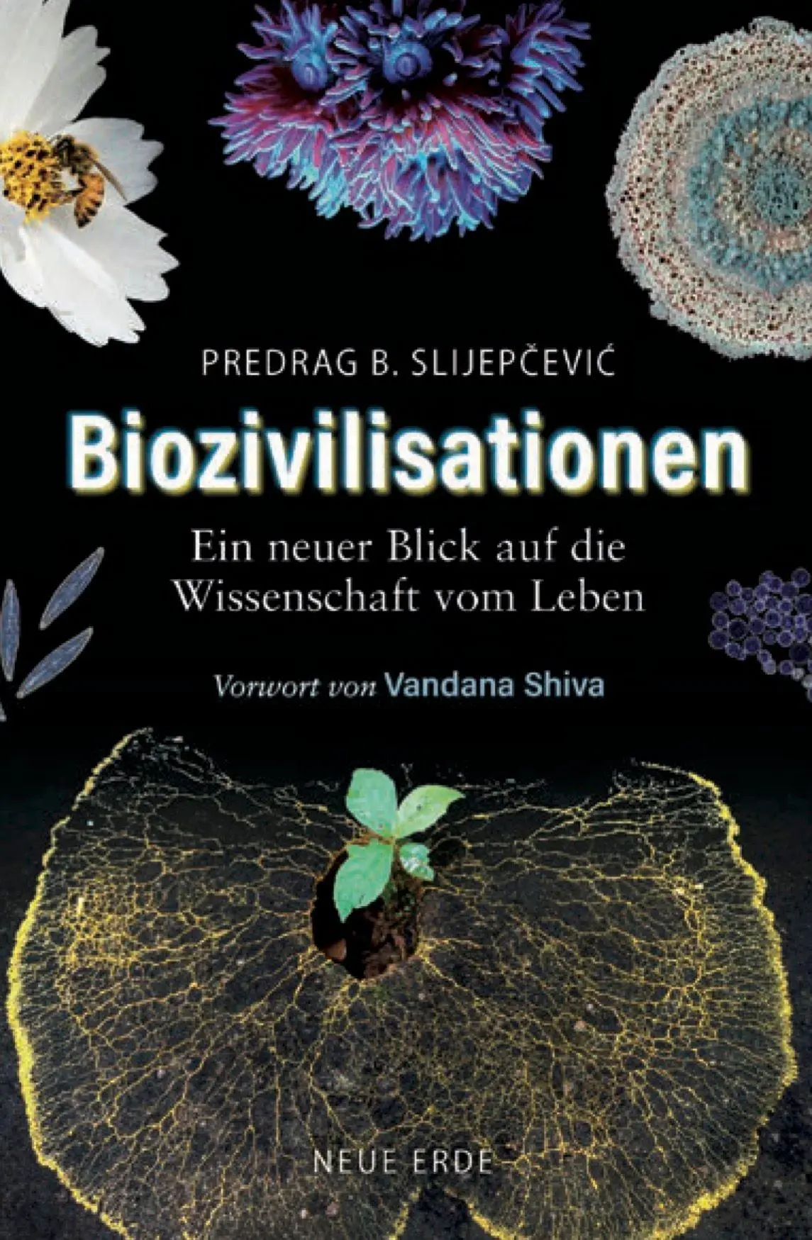 Cover: 9783890608891 | Biozivilisationen | Ein neuer Blick auf die Wissenschaft vom Leben