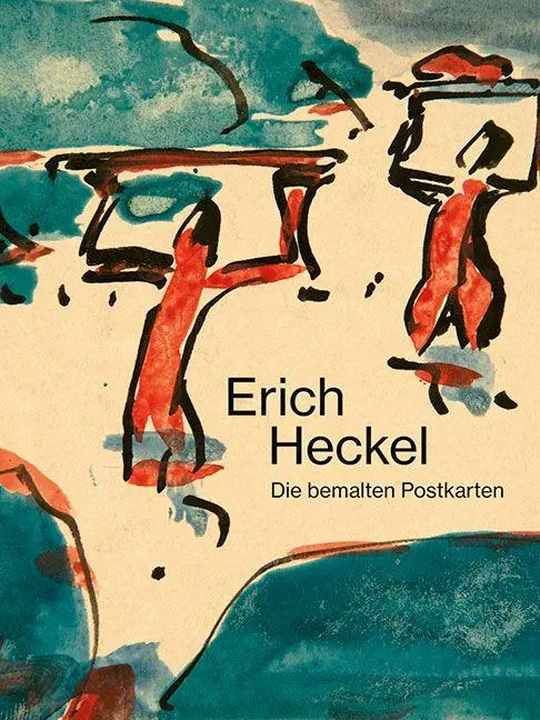 Cover: 9783954988891 | Erich Heckel | Die bemalten Postkarten | Renate Ebner (u. a.) | Buch
