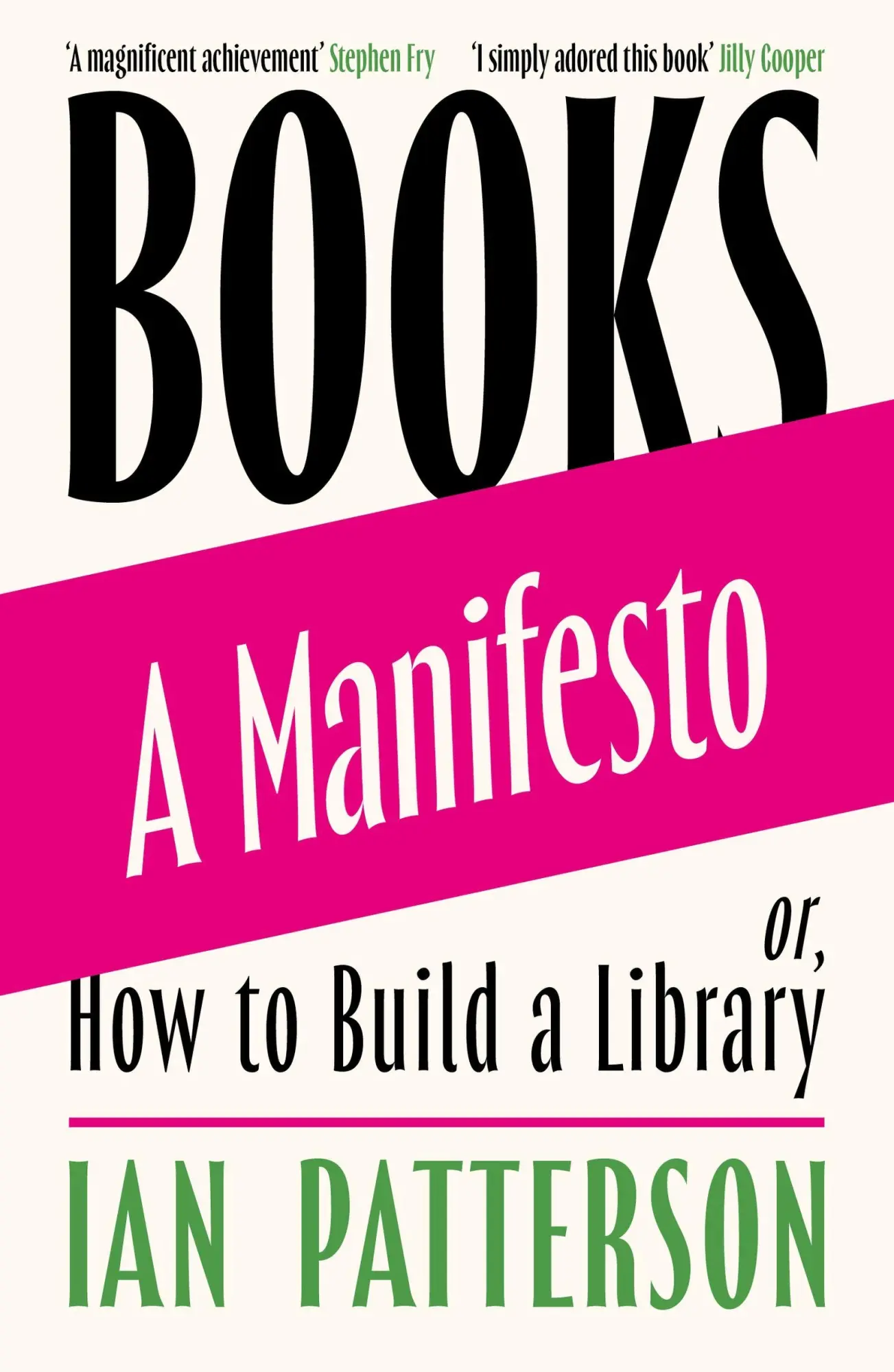 Cover: 9781474618991 | Books - A Manifesto | Or, How to Build a Library | Ian Patterson