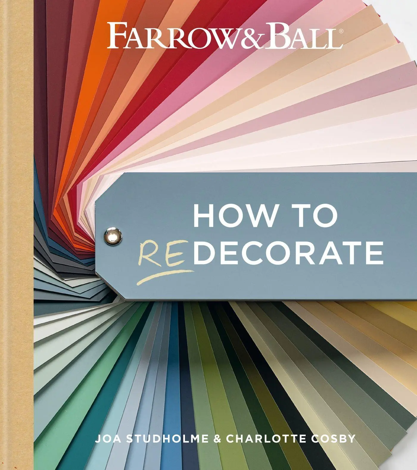 Cover: 9781784728991 | Farrow & Ball How to Redecorate | Joa Studholme (u. a.) | Buch | 2023 Cover: 9781784728991 | Farrow & Ball How to Redecorate | Joa Studholme (u. a.) | Buch | 2023