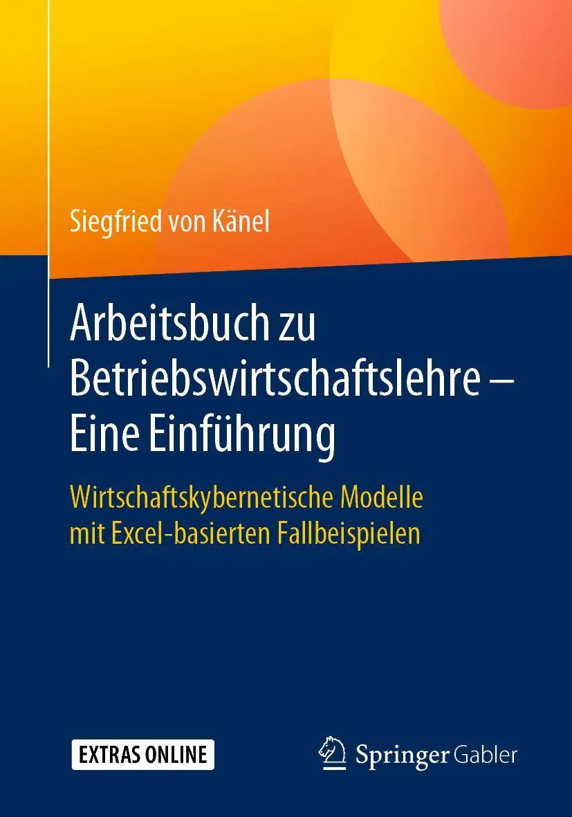 Cover: 9783658278991 | Arbeitsbuch zu Betriebswirtschaftslehre - Eine Einführung | Känel | x