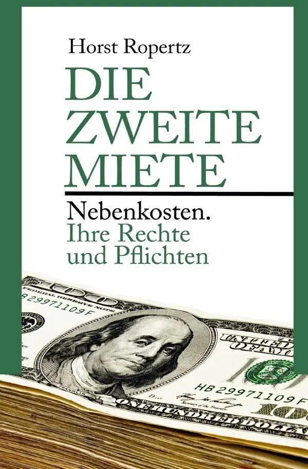 Cover: 9783746768991 | Die zweite Miete. Nebenkosten | Ihre Rechte und Pflichten | Ropertz